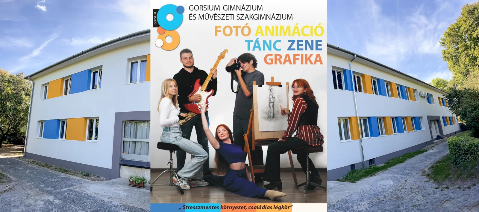 A Gorsium iskola épülete és a művészeti szakokat bemutató diákok
